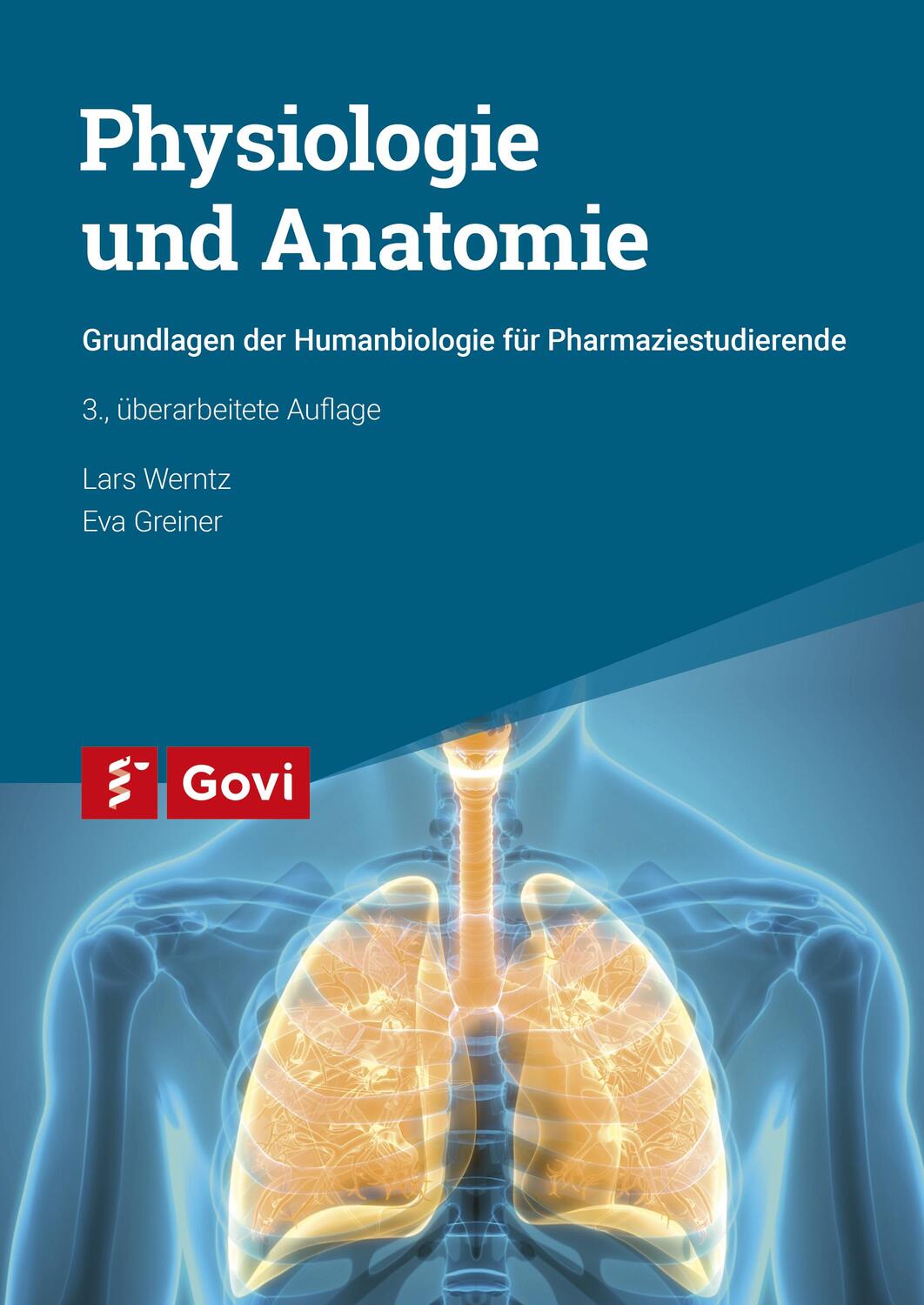 Cover: 9783774116726 | Physiologie und Anatomie | Lars Werntz (u. a.) | Taschenbuch | Govi