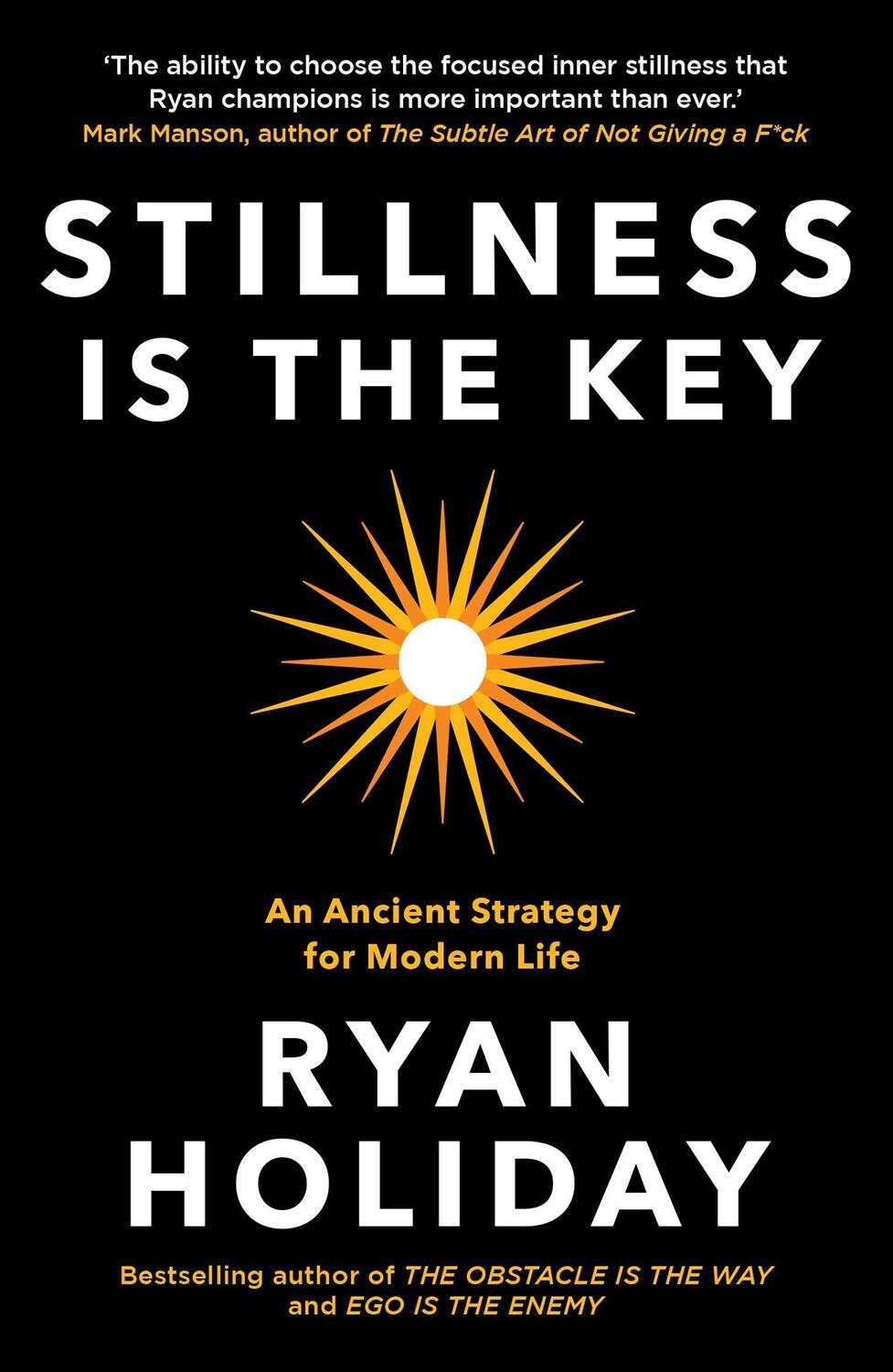Cover: 9781788162067 | Stillness is the Key | An Ancient Strategy for Modern Life | Holiday