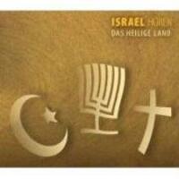 Israel hören - Das Heilige Land - Das Israel-Hörbuch - Hesse, Corinna