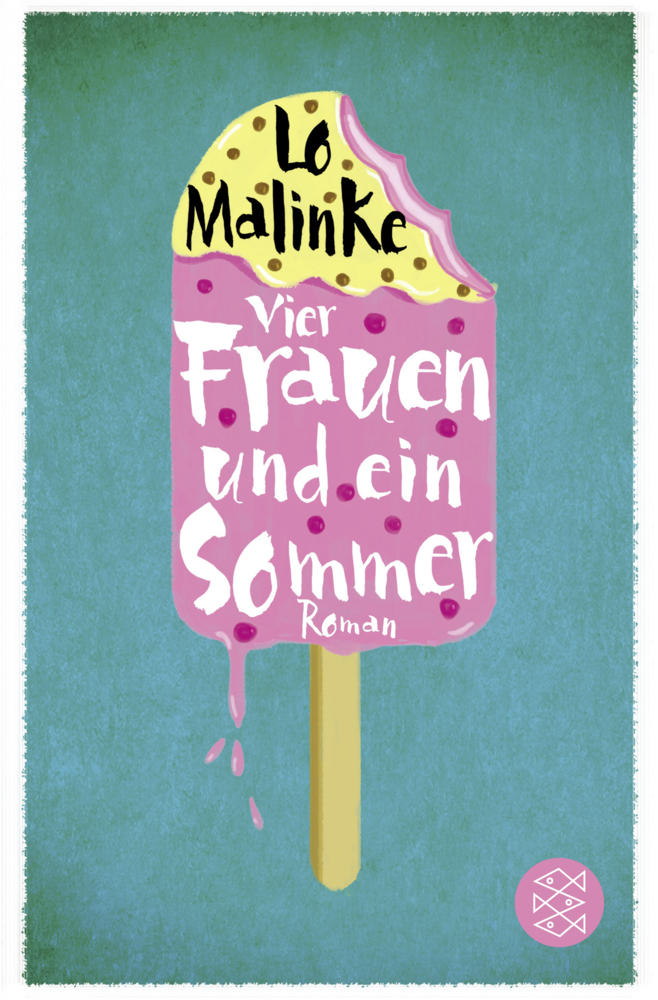 Cover: 9783596297795 | Vier Frauen und ein Sommer | Roman | Lo Malinke | Taschenbuch | 432 S.