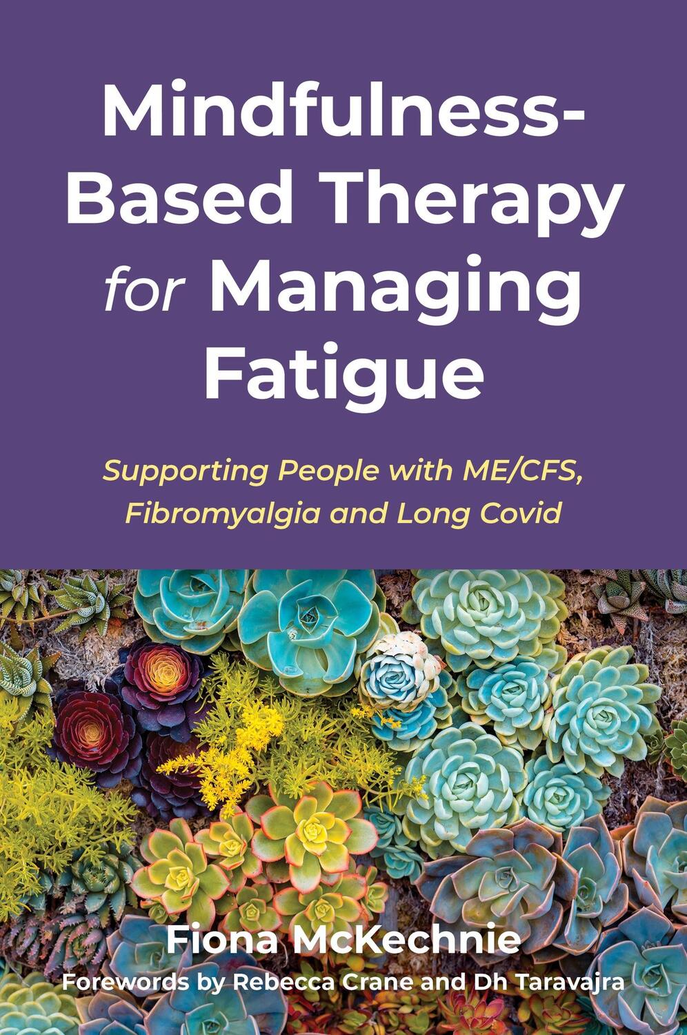 Cover: 9781839973451 | Mindfulness-Based Therapy for Managing Fatigue | Fiona Mckechnie