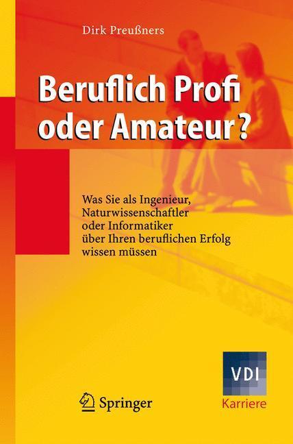 Cover: 9783540774235 | Beruflich Profi oder Amateur? | Dirk Preußners | Taschenbuch | Deutsch