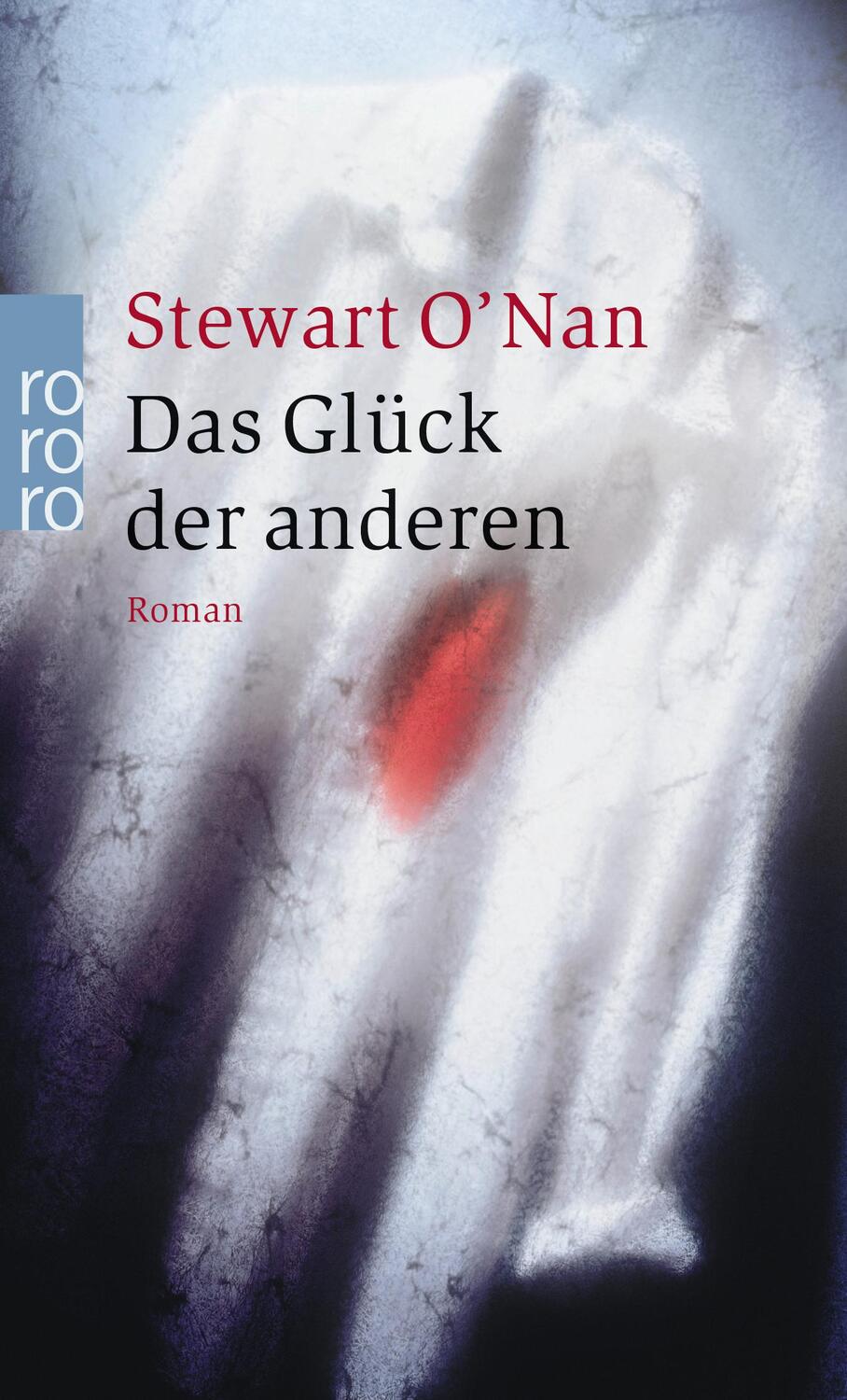 Cover: 9783499234309 | Das Glück der anderen | Stewart O'Nan | Taschenbuch | Deutsch | 2003