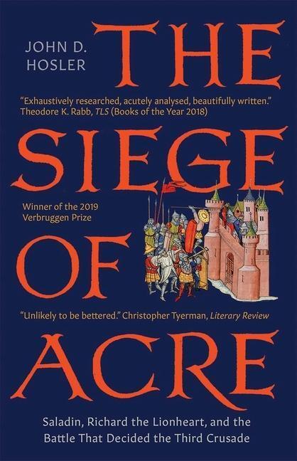 Cover: 9780300251494 | The Siege of Acre, 1189-1191 | John D. Hosler | Taschenbuch | Englisch
