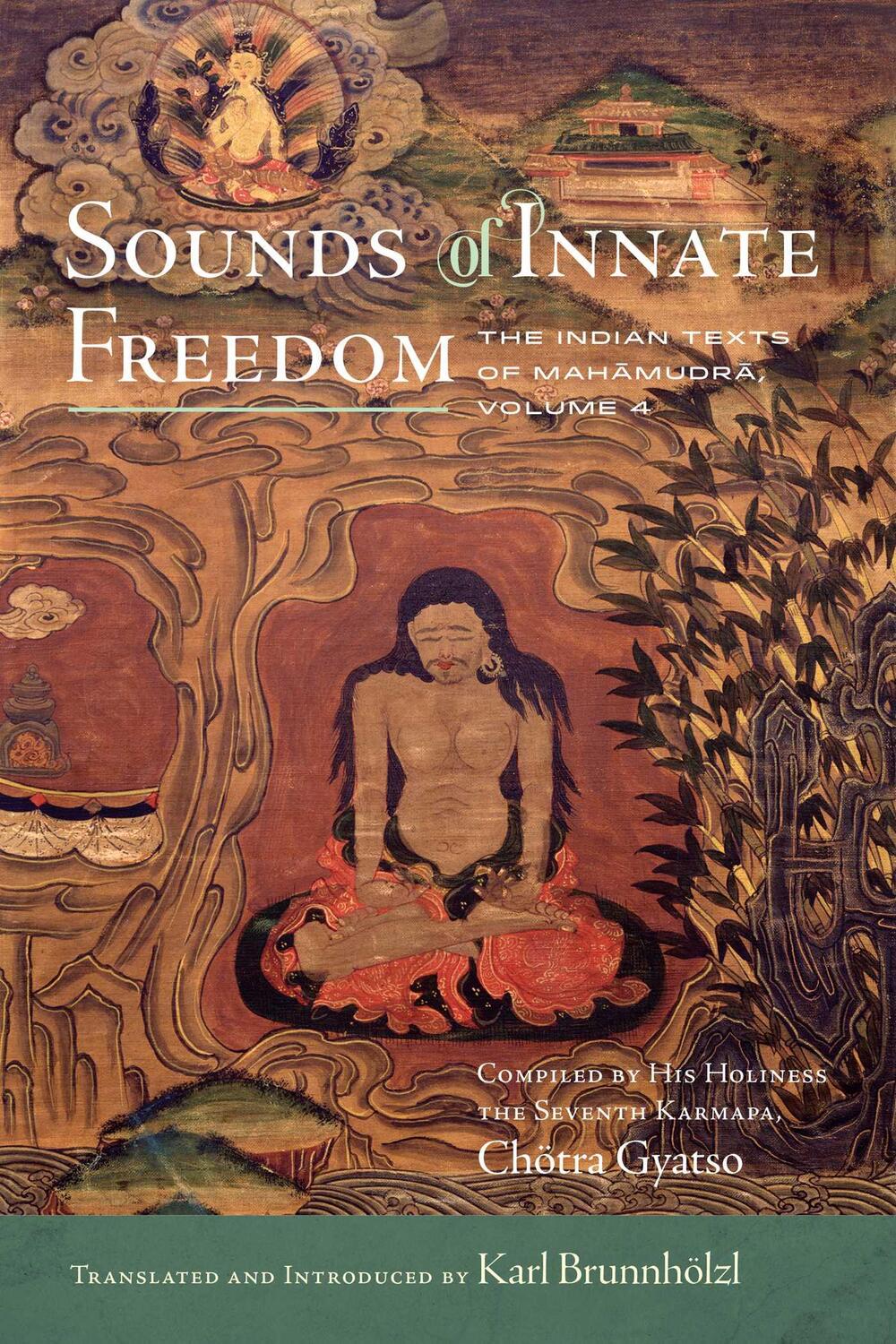 Cover: 9781614297116 | Sounds of Innate Freedom | The Indian Texts of Mahamudra, Volume 4