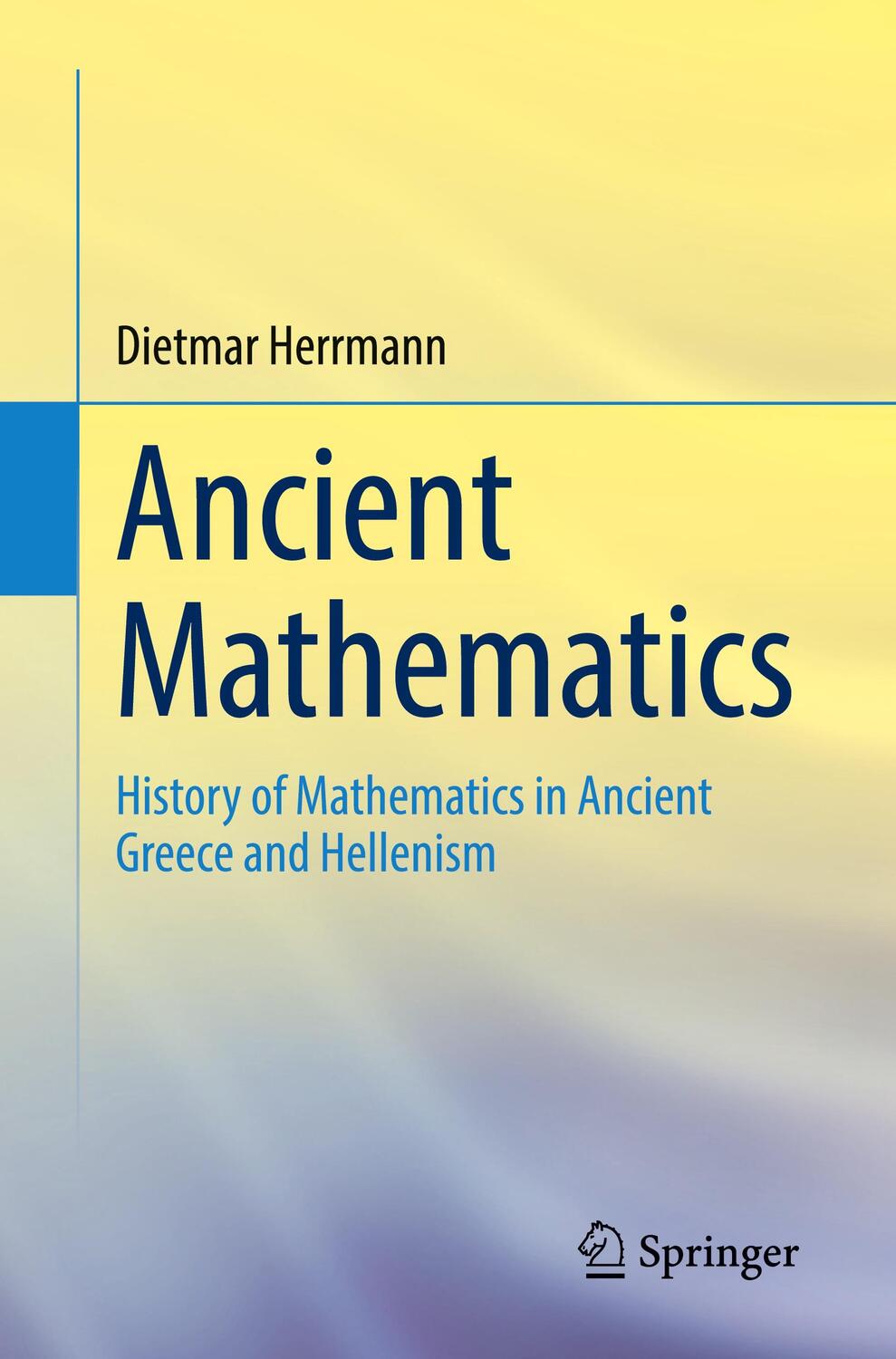 Cover: 9783662664933 | Ancient Mathematics | Dietmar Herrmann | Taschenbuch | Paperback | XI
