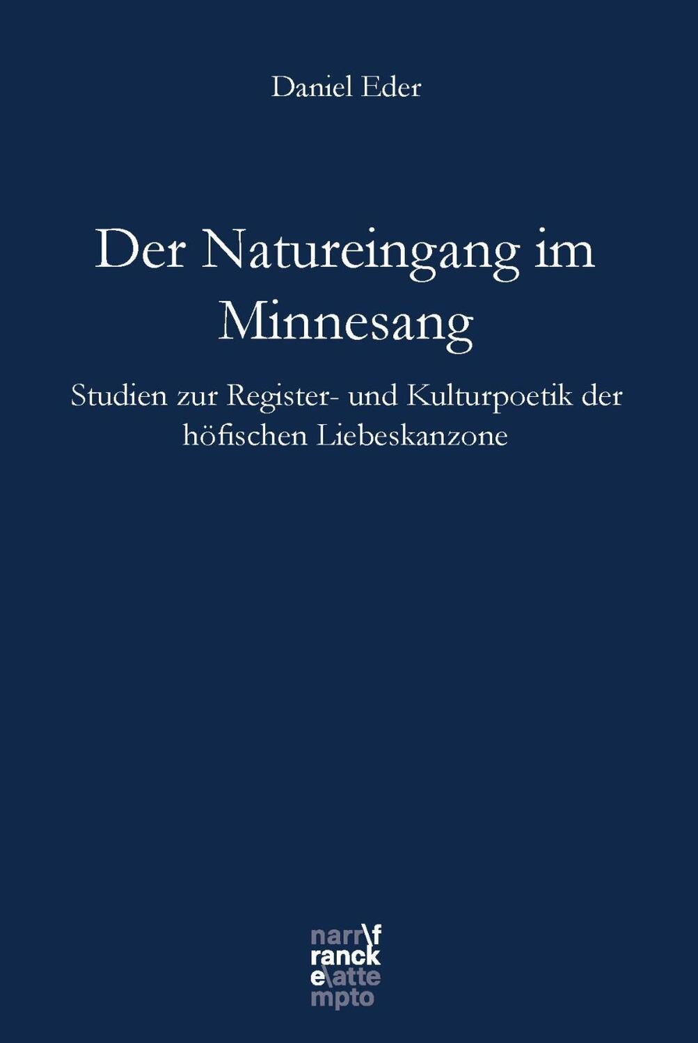 Cover: 9783772085925 | Der Natureingang im Minnesang | Daniel Eder | Buch | 454 S. | Deutsch