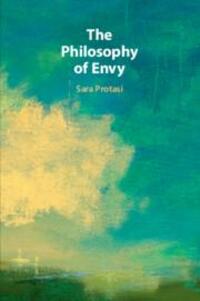 Cover: 9781009001717 | The Philosophy of Envy | Sara Protasi | Taschenbuch | Englisch | 2022
