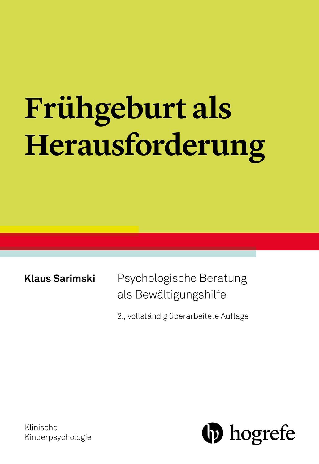 Cover: 9783801729899 | Frühgeburt als Herausforderung | Klaus Sarimski | Taschenbuch | XII