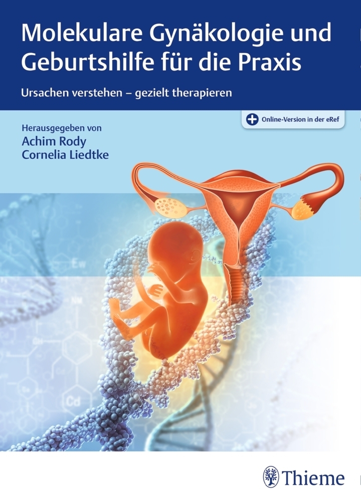 Cover: 9783132060616 | Molekulare Gynäkologie und Geburtshilfe für die Praxis | Rody (u. a.)
