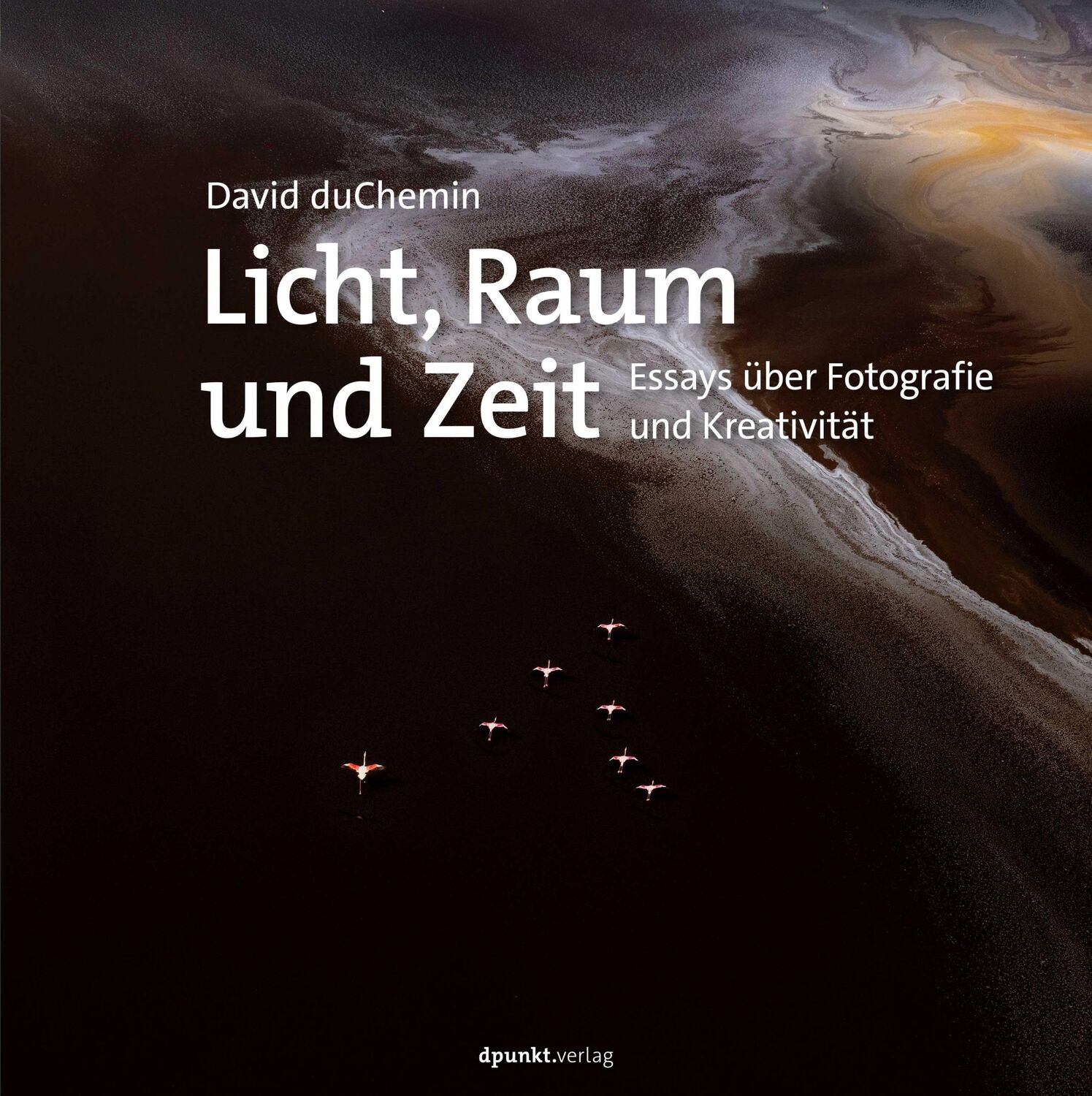 Cover: 9783988890252 | Licht, Raum und Zeit | Essays über Fotografie und Kreativität | Chemin