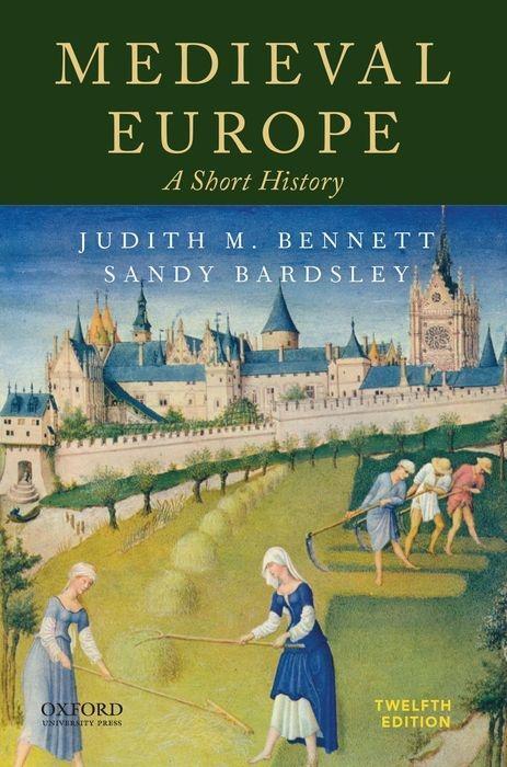 Cover: 9780190064617 | Medieval Europe | A Short History | Judith M. Bennett (u. a.) | Buch