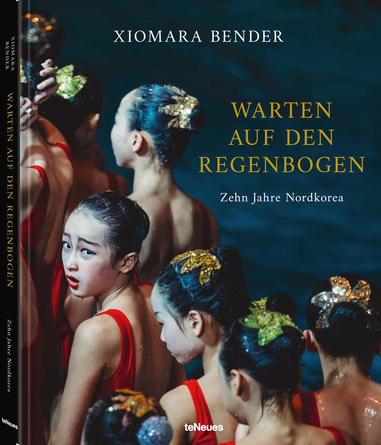 Cover: 9783961715541 | Warten auf den Regenbogen | Zehn Jahre Nordkorea | Xiomara Bender