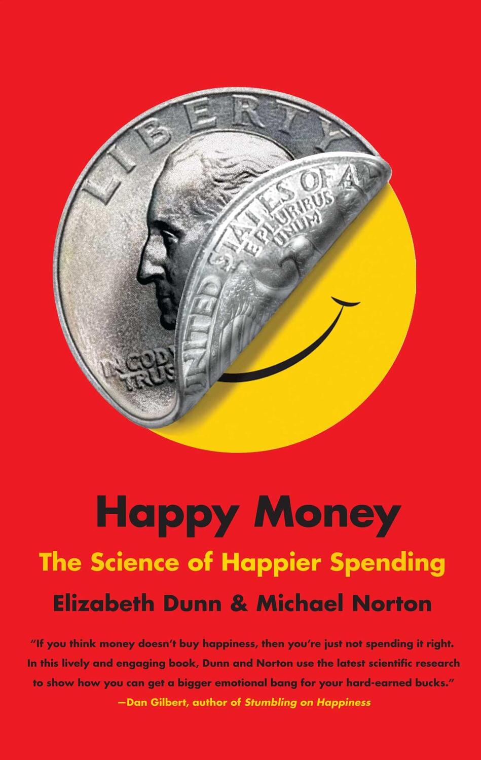 Cover: 9781451665079 | Happy Money | The Science of Happier Spending | Elizabeth Dunn (u. a.)
