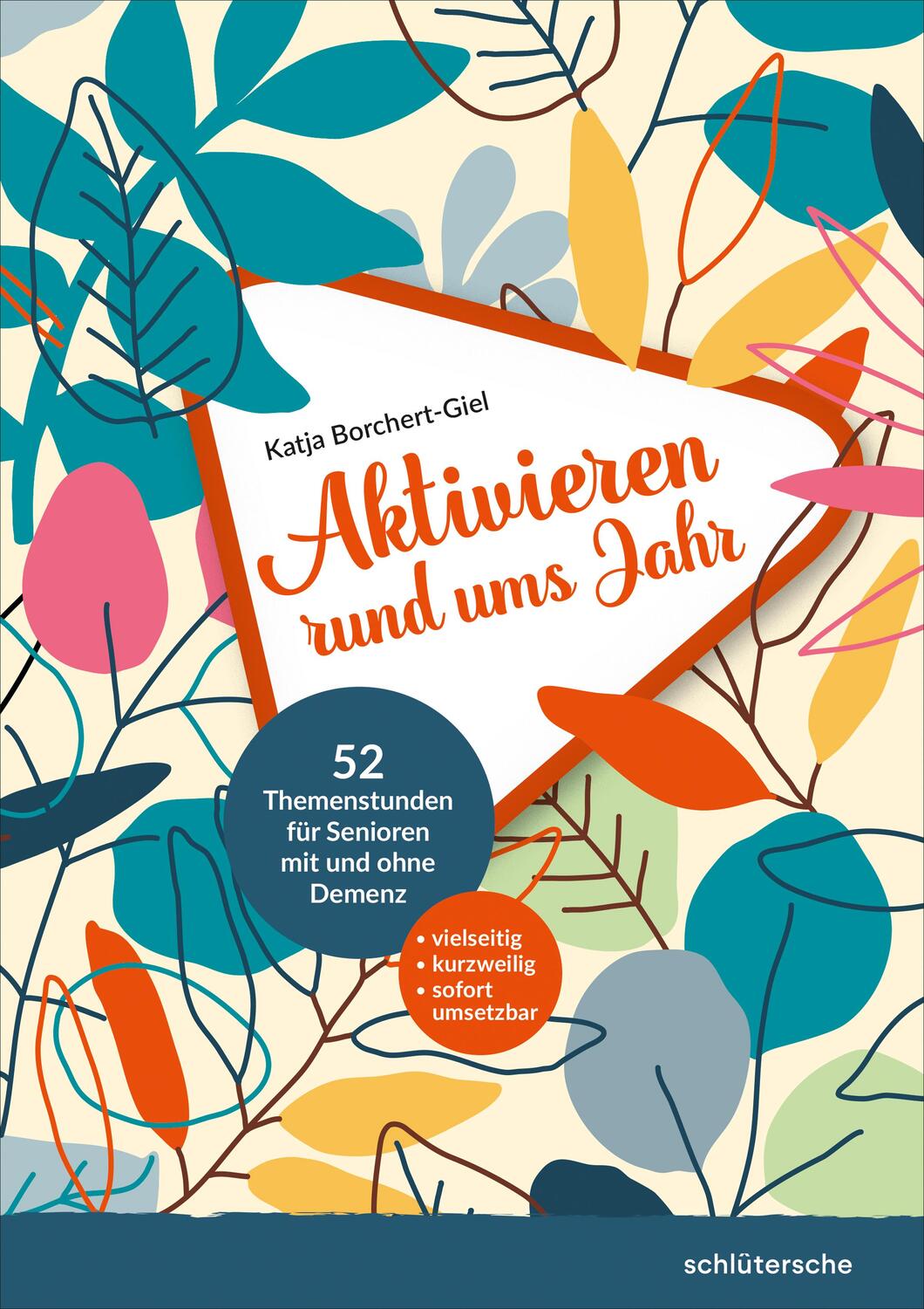 Cover: 9783842608801 | Aktivieren rund ums Jahr | Katja Borchert-Giel | Taschenbuch | Deutsch