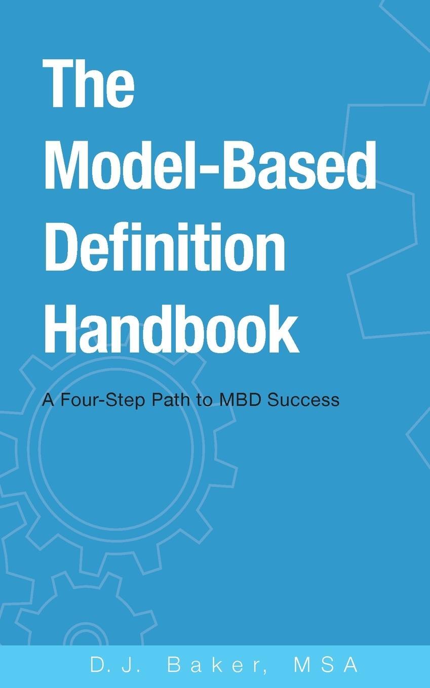Cover: 9780578658032 | The Model-Based Definition Handbook | A Four-Step Path to MBD Success
