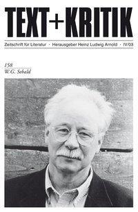 Cover: 9783869161969 | W. G. Sebald | Heinz Ludwig Arnold | Taschenbuch | Text und Kritik