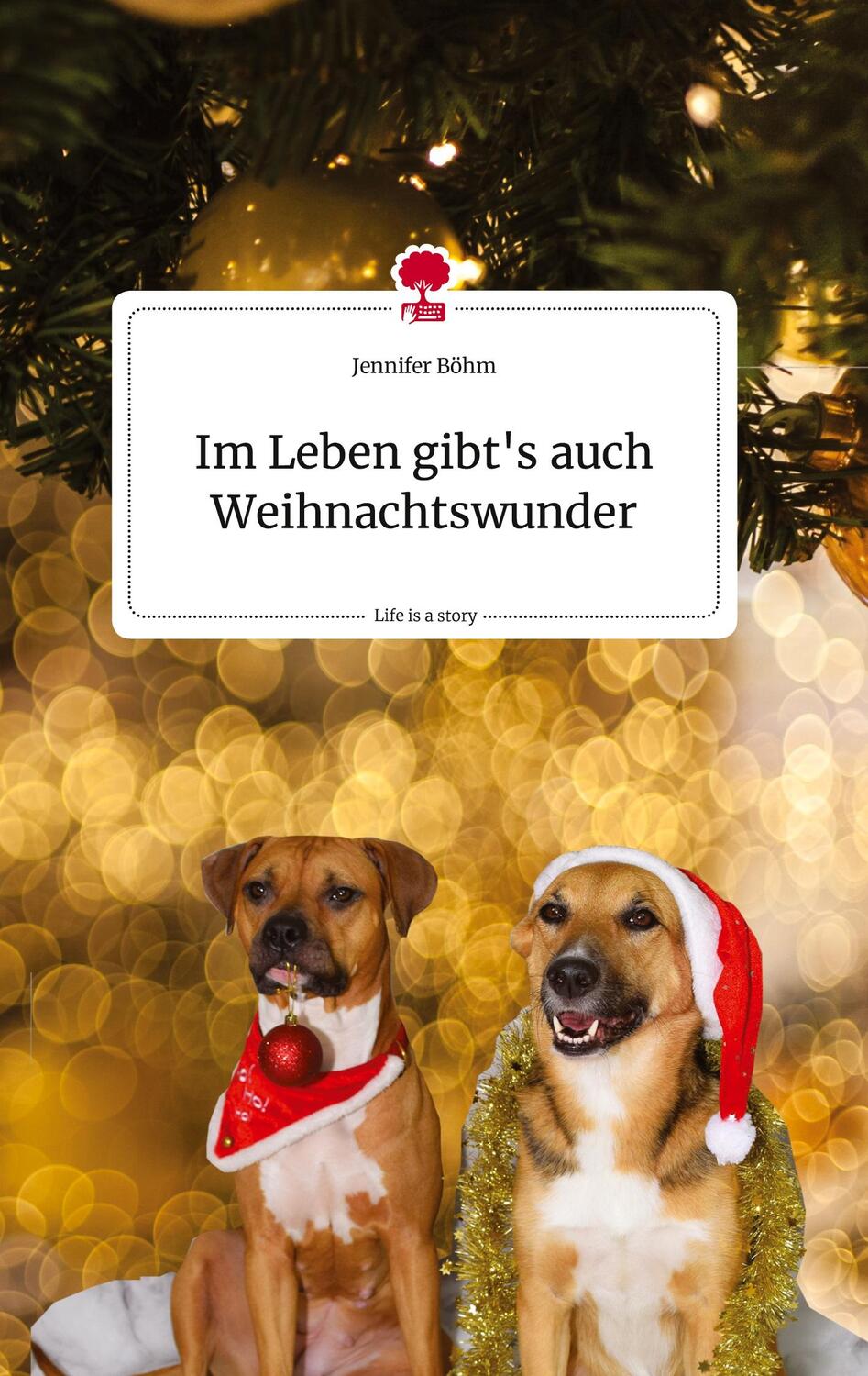 Cover: 9783710819360 | Im Leben gibt's auch Weihnachtswunder. Life is a Story - story.one
