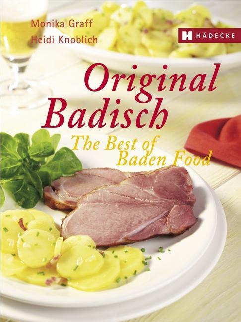 Cover: 9783775004169 | Original Badisch | The Best of Baden Food | Monika Graff (u. a.)