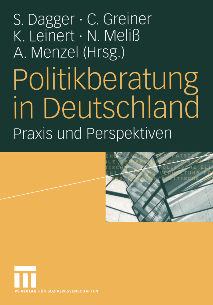 Cover: 9783531144641 | Politikberatung in Deutschland | Praxis und Perspektiven | Taschenbuch