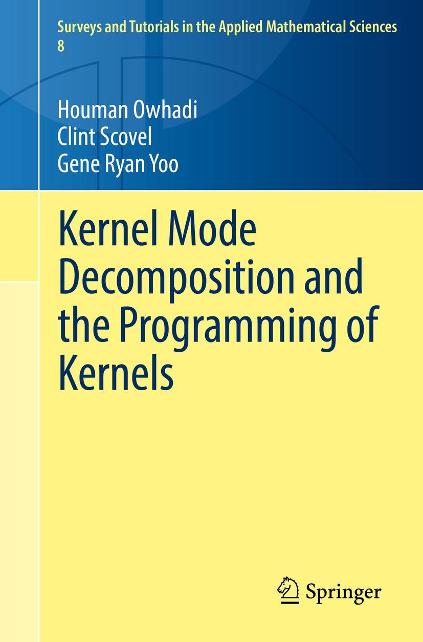 Cover: 9783030821708 | Kernel Mode Decomposition and the Programming of Kernels | Taschenbuch