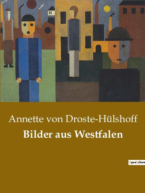 Cover: 9782385085889 | Bilder aus Westfalen | Annette von Droste-Hülshoff | Taschenbuch