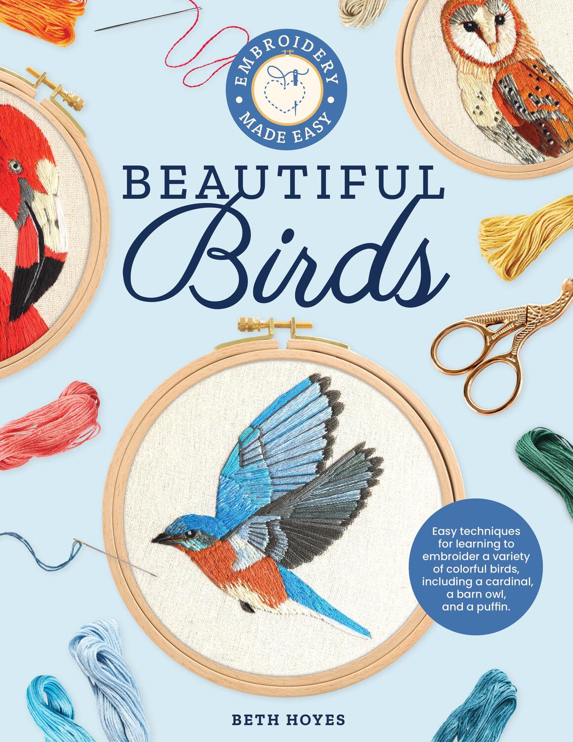 Cover: 9780760375365 | Embroidery Made Easy: Beautiful Birds | Beth Hoyes | Taschenbuch
