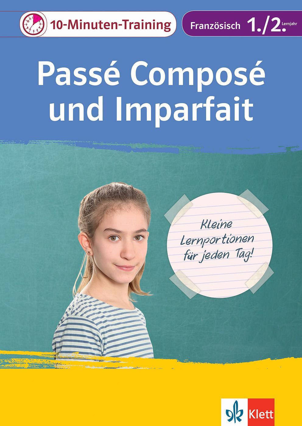 Cover: 9783129275467 | Klett 10-Minuten-Training Französisch Passé composé und Imparfait...
