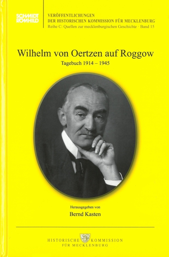 Cover: 9783795037659 | Wilhelm von Oertzen auf Roggow | Tagebuch 1914-1945 | Bernd Kasten