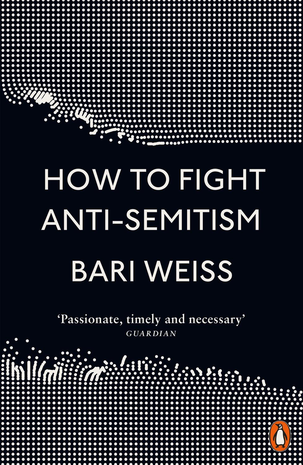 Cover: 9780141992136 | How to Fight Anti-Semitism | Bari Weiss | Taschenbuch | Englisch