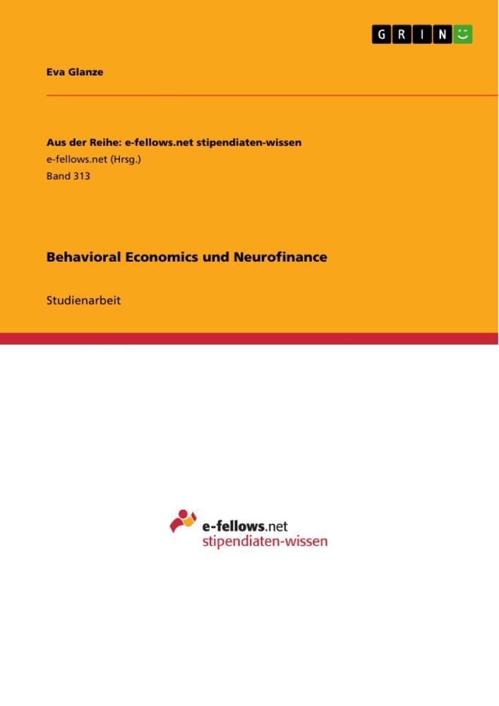 Cover: 9783656060550 | Behavioral Economics und Neurofinance | Eva Glanze | Taschenbuch