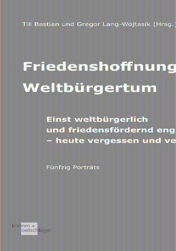 Cover: 9783862811847 | Friedenshoffnung Weltbürgertum | Gregor Lang-Wojtasik (u. a.) | Buch