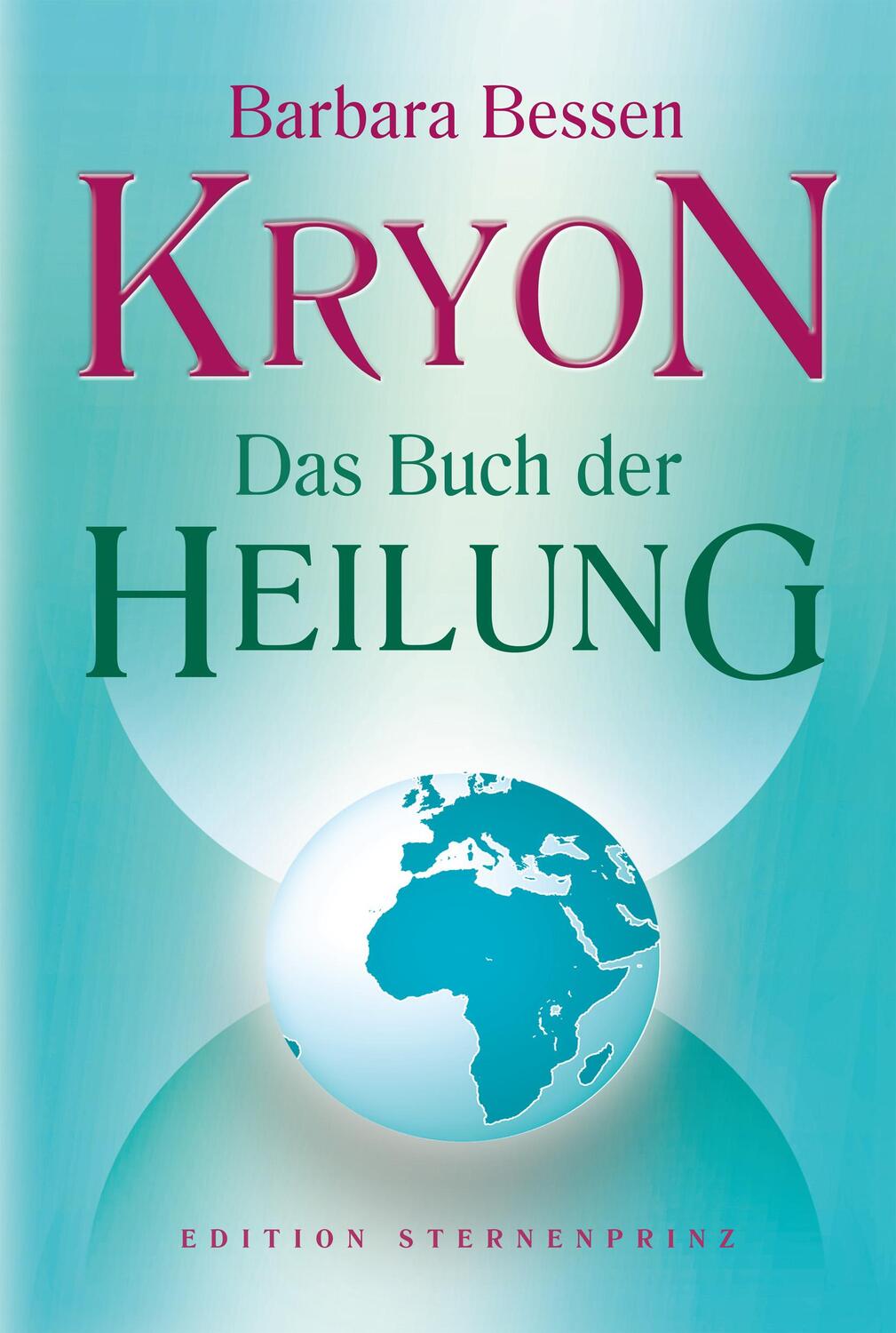 Cover: 9783862641796 | KryonDas Buch der Heilung | Barbara Bessen | Buch | Deutsch | 2011