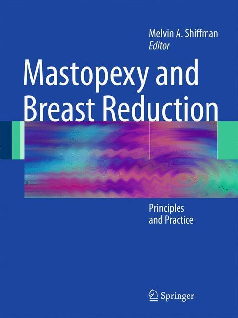 Cover: 9783540898726 | Mastopexy and Breast Reduction | Principles and Practice | Shiffman