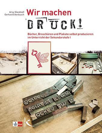 Cover: 9783772712807 | Wir machen Druck! | Artur Dieckhoff (u. a.) | Taschenbuch | 192 S.