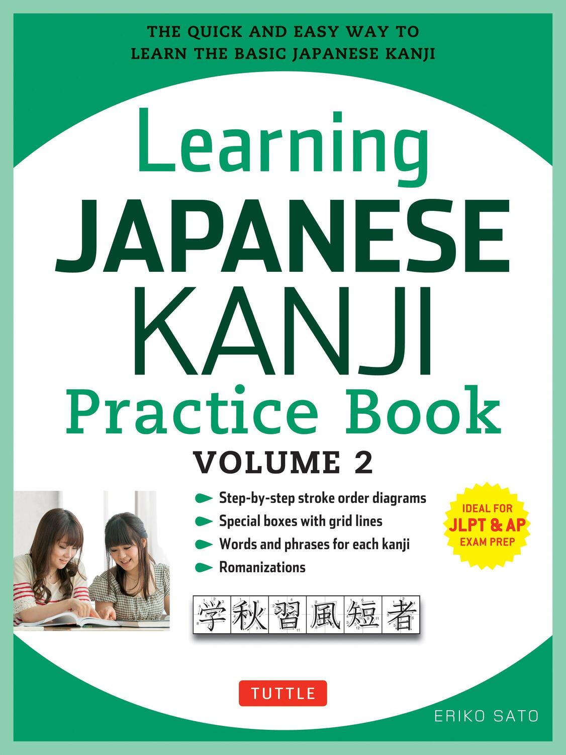 Cover: 9784805313787 | Learning Japanese Kanji Practice Book Volume 2 | Eriko Sato | Buch