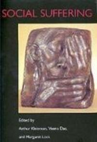Cover: 9780520209954 | Social Suffering | Arthur Kleinman (u. a.) | Taschenbuch | Englisch