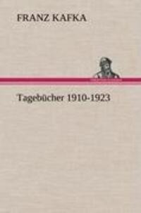 Cover: 9783847253273 | Tagebücher 1910-1923 | Franz Kafka | Buch | HC runder Rücken kaschiert