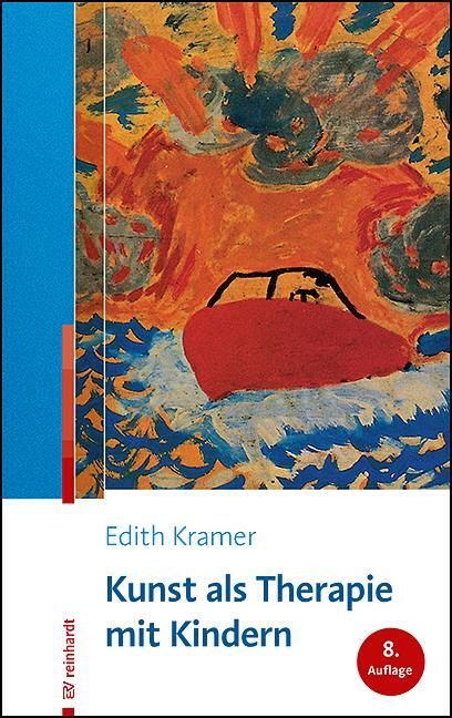 Cover: 9783497032273 | Kunst als Therapie mit Kindern | Edith Kramer | Taschenbuch | 219 S.