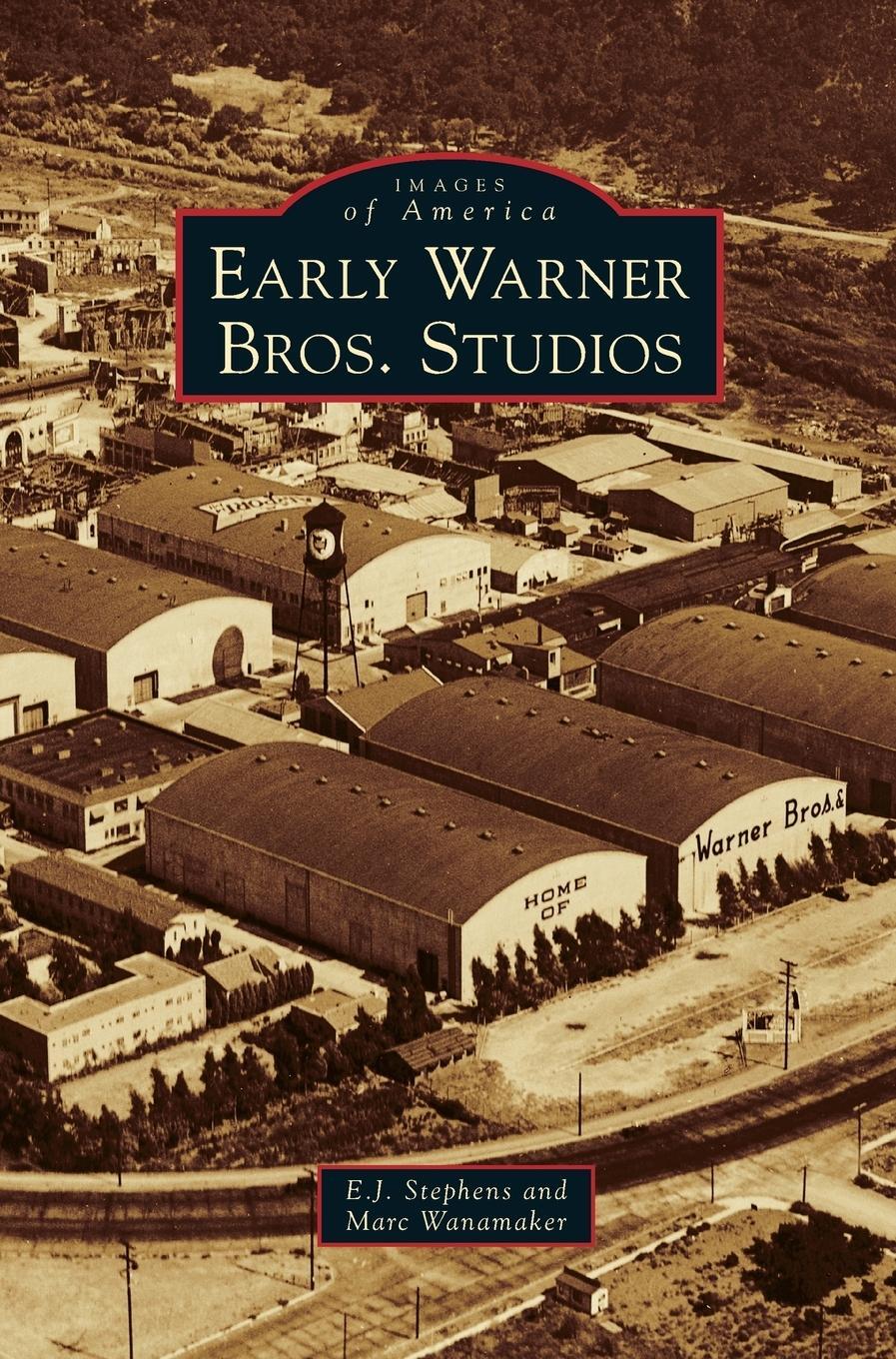 Cover: 9781531653545 | Early Warner Bros. Studios | Marc Wanamaker | Buch | Englisch | 2010