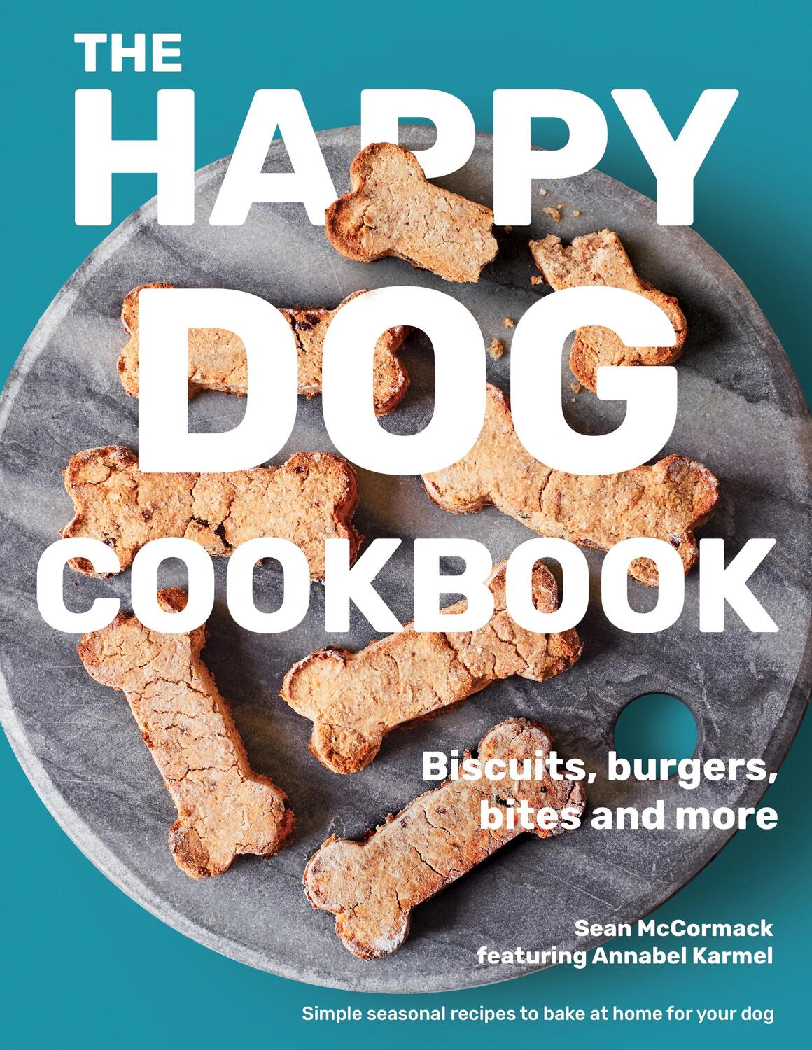 Cover: 9781912892617 | The Happy Dog Cookbook | Sean McCormack | Buch | Gebunden | Englisch
