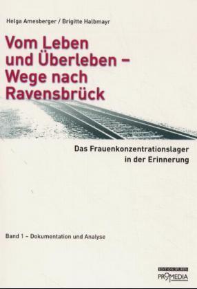 Cover: 9783853711750 | Vom Leben und Überleben - Wege nach Ravensbrück. Das...