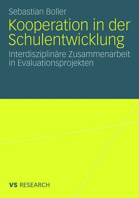 Cover: 9783531161273 | Kooperation in der Schulentwicklung | Sebastian Boller | Taschenbuch