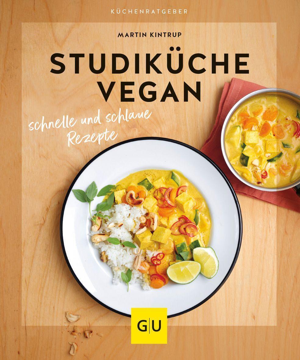 Cover: 9783833882548 | Studiküche vegan | Schnelle und schlaue Rezepte | Martin Kintrup