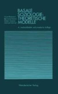 Cover: 9783531114323 | Basale Soziologie: Theoretische Modelle | Bernhard Giesen (u. a.)