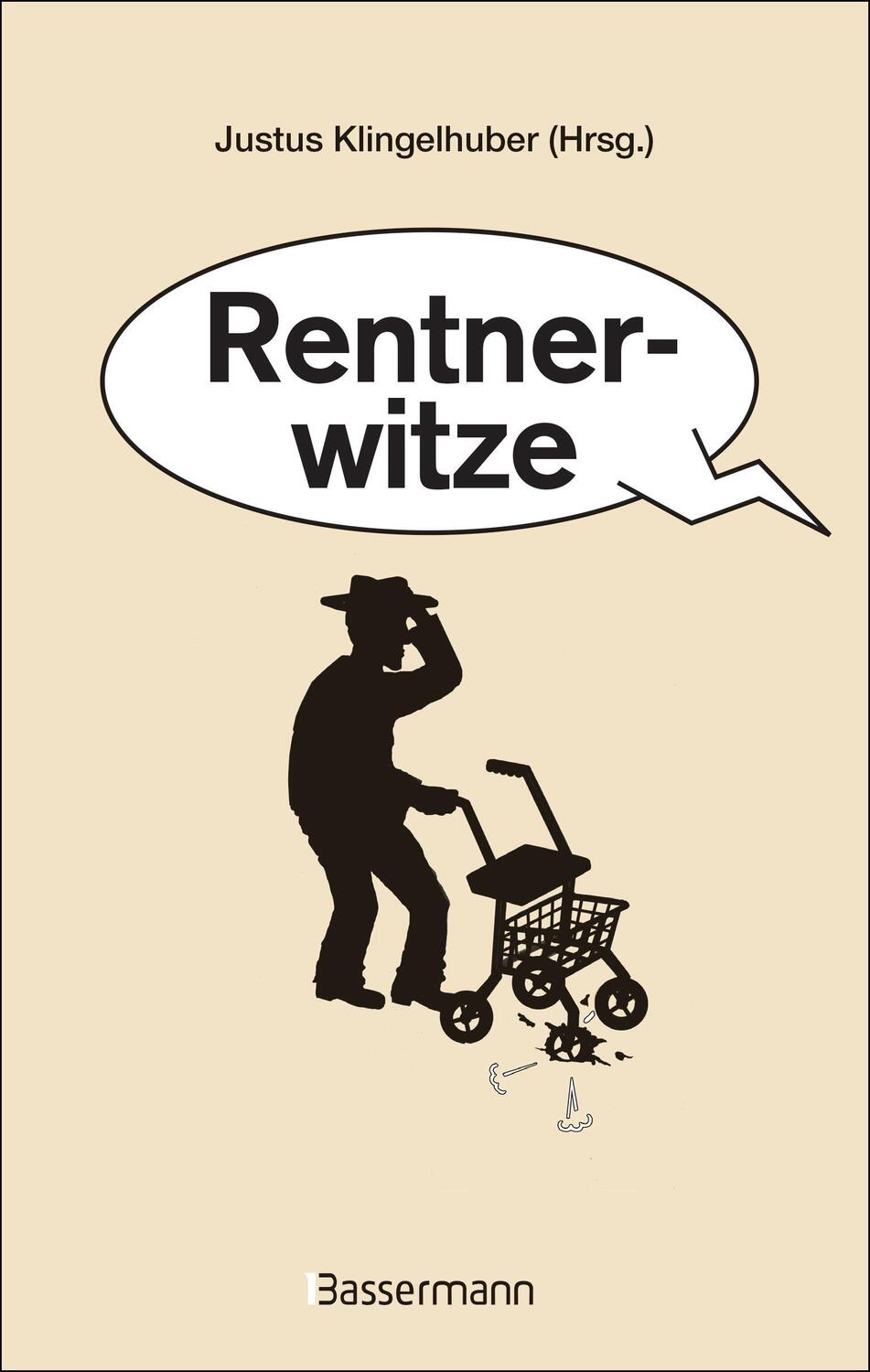 Cover: 9783809431541 | Rentnerwitze | Justus Klingelhuber | Buch | Deutsch | 2014