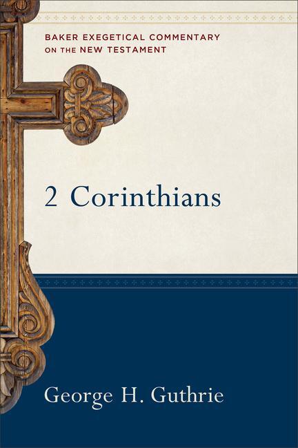 Cover: 9780801026737 | 2 Corinthians | George H Guthrie | Buch | Gebunden | Englisch | 2015