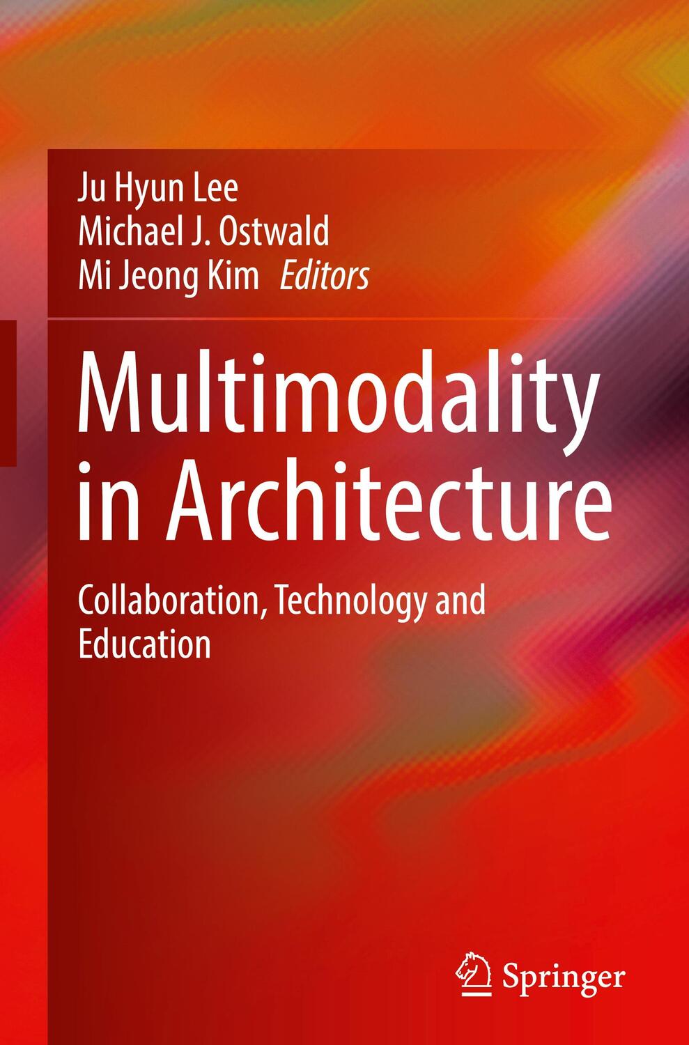 Cover: 9783031495106 | Multimodality in Architecture | Ju Hyun Lee (u. a.) | Buch | xiv