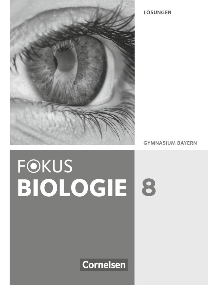 Cover: 9783060119387 | Fokus Biologie - Neubearbeitung - Gymnasium Bayern - 8. Jahrgangsstufe