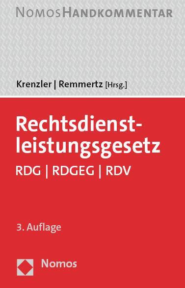 Cover: 9783848787425 | Rechtsdienstleistungsgesetz | RDG RDGEG RDV | Michael Krenzler (u. a.)